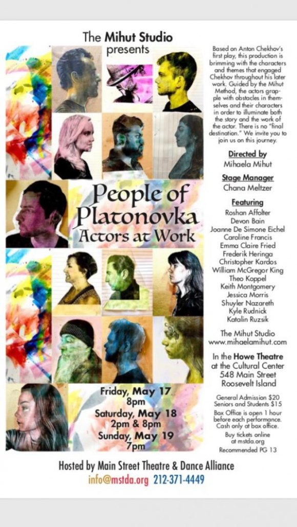 May 17-19, Roosevelt Islander Mihaela Mihut directs "People of Platonovka” Based on Chekhov’s First Play May 17-19, Roosevelt Islander Mihaela Mihut directs "People of Platonovka” Based on Chekhov’s First Play